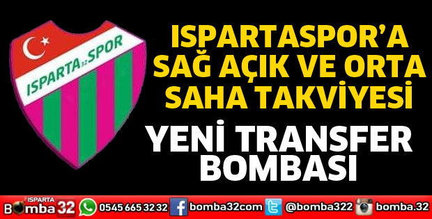 ISPARTASPOR’A SAĞ AÇIK VE ORTA SAHA TAKVİYESİ