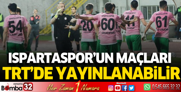 Ispartaspor'un maçları TRT'de yayınlanabilir