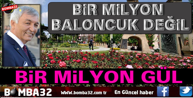 Isparta'ya 1 milyon gül