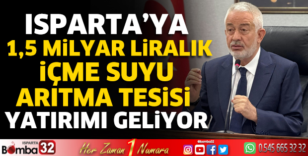 Isparta'ya arıtma tesisi yatırımı geliyor