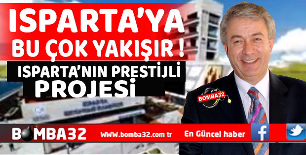 ISPARTAYA BU ÇOK  YAKIŞIR !
