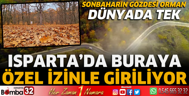 Isparta'ya buraya özel izinle giriyor