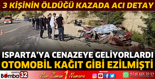Isparta'ya cenazeye geliyorlardı 