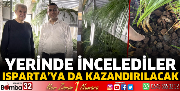Isparta'ya da kazandırılacak