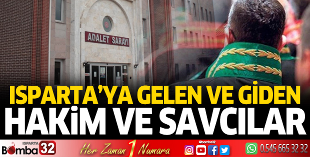 Isparta'ya gelen giden hakim ve savcılar