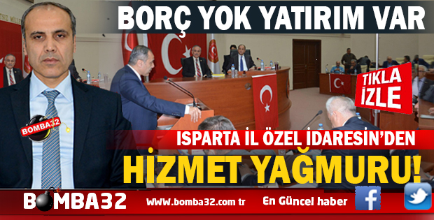 ISPARTA'YA HİZMET YAĞMURU