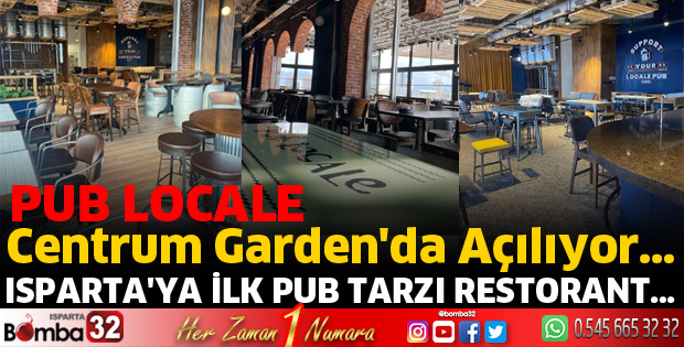 ISPARTA'YA İLK PUB TARZI RESTORANT