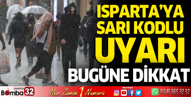 Isparta'ya sarı kodlu uyarı
