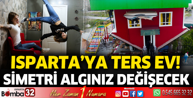 Isparta'ya Ters Ev yapılacak