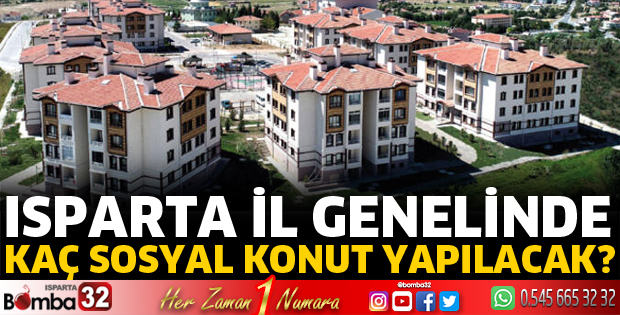 Isparta'ya toplam Bin 415 konut