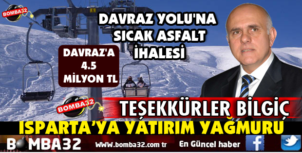 ISPARTA'YA YATIRIM YAĞMURU