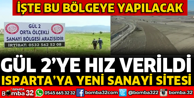 ISPARTA'YA YENİ SANAYİ SİTESİ GELİYOR