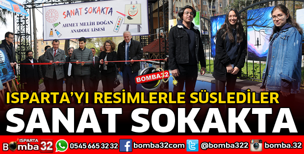 ISPARTA'YI RESİMLERLE SÜSLEDİLER
