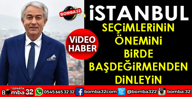 İSTANBUL SEÇİMLERİNİN ÖNEMİNİ BİRDE BAŞDEĞİRMENDEN DİNLEYİN
