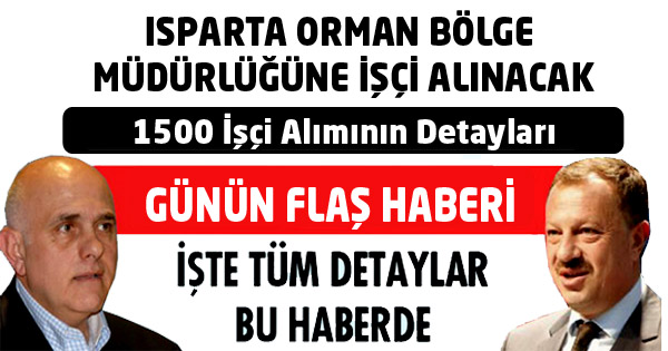 İşte 1500 İşçi Alımının Detayları
