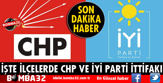 İŞTE CHP VE İYİ PARTİ İTTİFAKI
