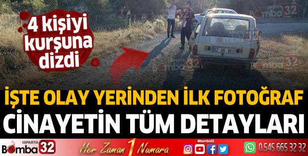 İşte Isparta'daki cinayetin tüm detayları: 4 kişiyi kurşuna dizdi!