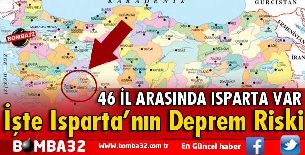 İŞTE ISPARTA'NIN DEPREM RİSKİ