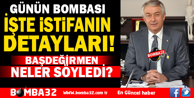 İŞTE İSTİFANIN DETAYLARI 