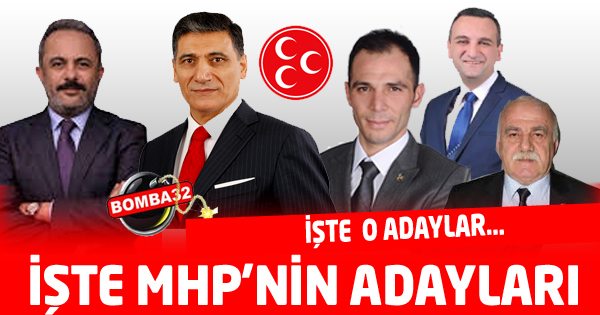 İşte MHP'nin Aday Adayları