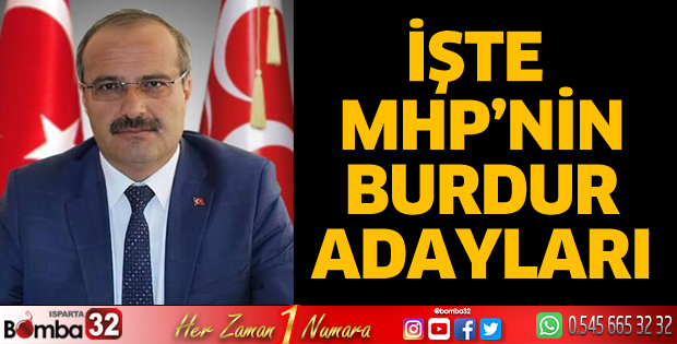 İşte MHP'nin Burdur adayları