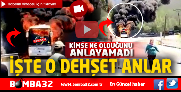 İŞTE O DEHŞET ANLAR  SANİYE SANİYE BÖYLE GÖRÜNTÜLENDİ 