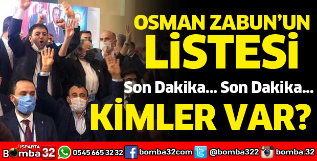 İŞTE OSMAN ZABUN'UN LİSTESİ
