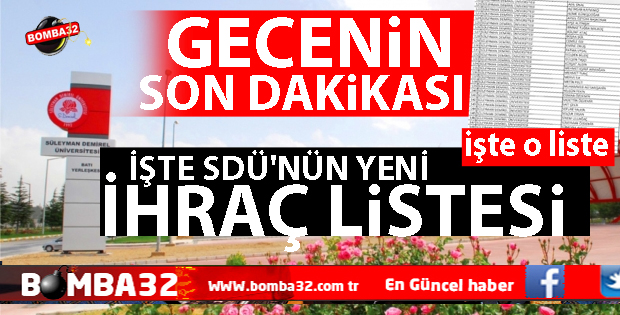 İŞTE SDÜ'NÜN YENİ İHRAÇ LİSTESİ