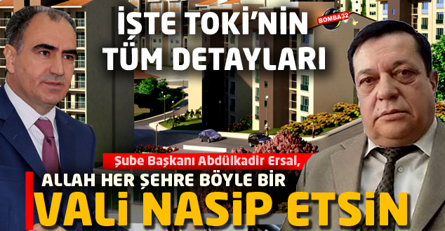 İŞTE TOKİ'NİN TÜM DETAYLARI