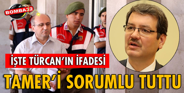 İŞTE TÜRCAN'IN İFADESİ