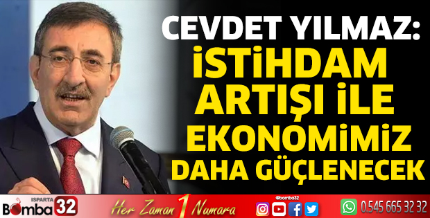 İstihdam artışı ile ekonomimiz daha güçlenecek