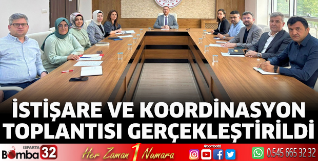 İstişare ve koordinasyon toplantısı gerçekleştirildi