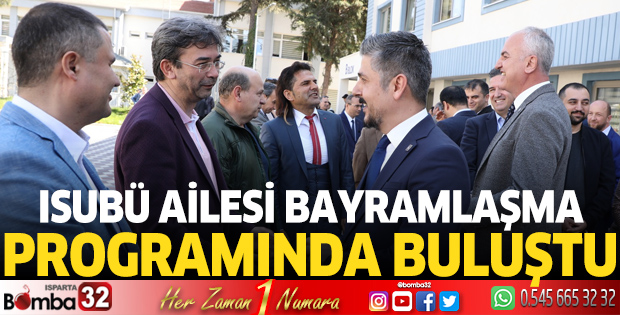 ISUBÜ ailesi bayramlaştı