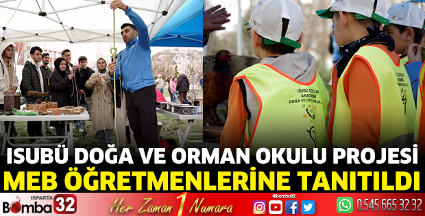 ISUBÜ Doğa ve Orman Okulu Projesi MEB öğretmenlerine tanıtıldı