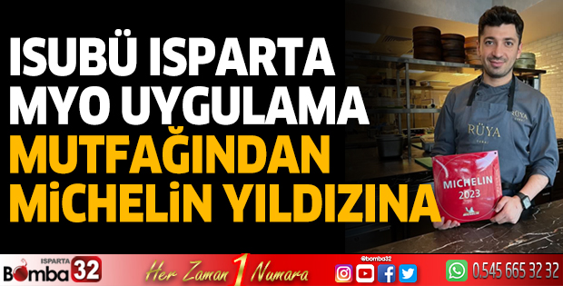 ISUBÜ Isparta MYO Uygulama Mutfağından Michelin Yıldızına
