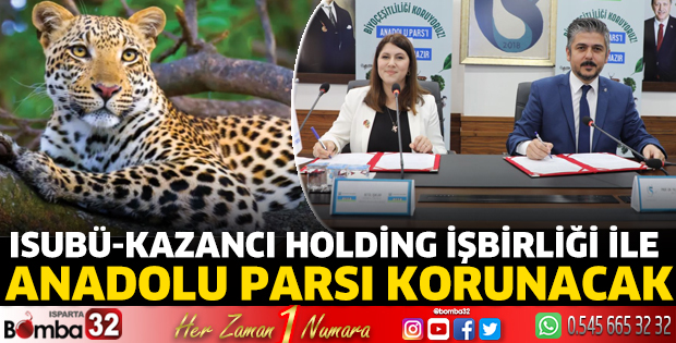 ISUBÜ-Kazancı Holding İşbirliği ile Anadolu Parsı korunacak