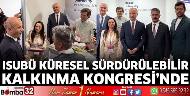 ISUBÜ Küresel Sürdürülebilir Kalkınma Kongresi’nde