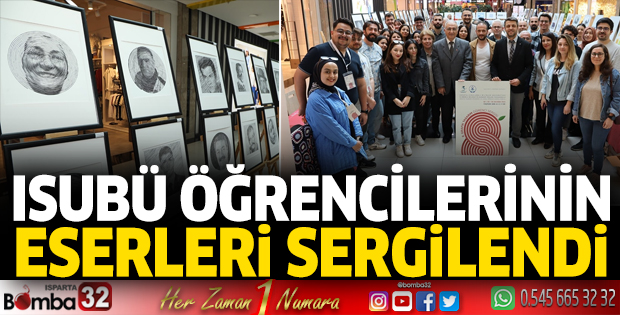 ISUBÜ öğrencilerinin eserleri sergilendi