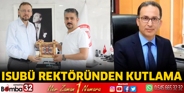 ISUBÜ Rektöründen kutlama