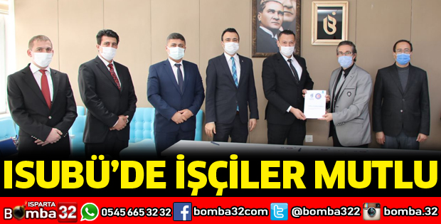 ISUBÜ’DE İŞÇİLER MUTLU
