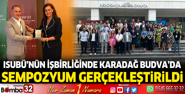 ISUBÜ'nün işbirliğinde Karadağ'da sempozyum gerçekleştirildi