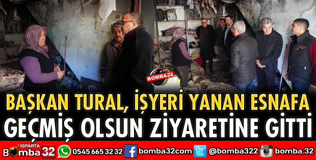 İŞYERİ YANAN ESNAFA GEÇMİŞ OLSUN ZİYARETİ