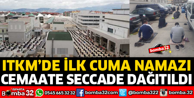 ITKM'DE İLK CUMA NAMAZI