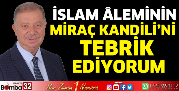 ITSO Başkanı Çelik’in Miraç Kandili mesajı