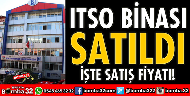 ITSO BİNASI SATILDI