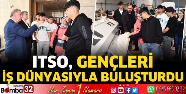 ITSO, Gençleri İş Dünyasıyla Buluşturdu