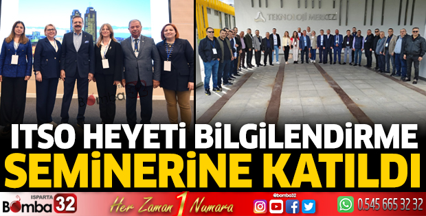 ITSO heyeti bilgilendirme seminerine katıldı