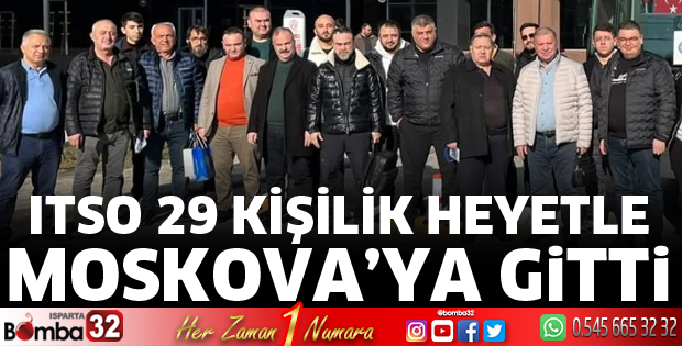 ITSO heyeti Moskova yolunda 