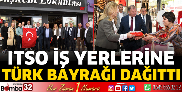 ITSO iş yerlerine Türk bayrağı dağıttı