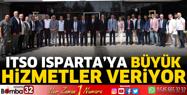 ITSO Isparta’ya büyük hizmetler veriyor